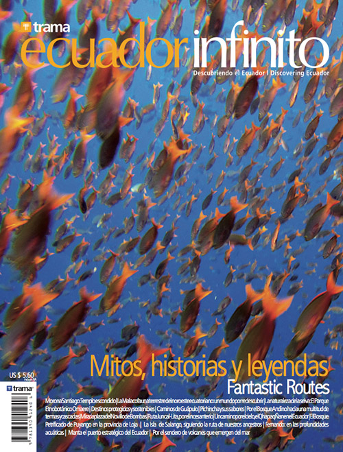 Ecuador Infinito 15: Rutas fantásticas