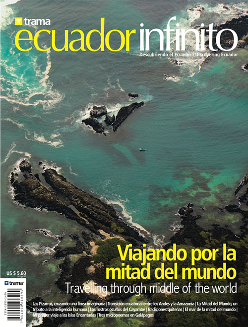 Ecuador Infinito 28: Viajando por la mitad del mundo